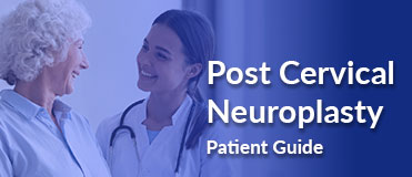Post Cervical Neuroplasty Patient Guide