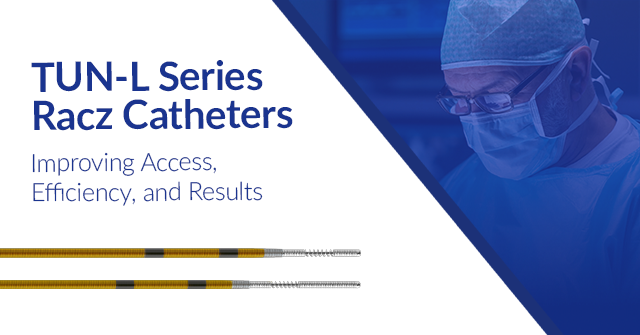 TUN-L Series Racz Catheters: Improving Access, Efficiency, and Results